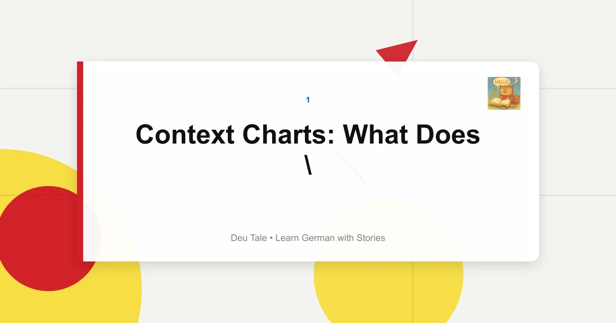 Context Charts: What Does "Ausgehen" Really Mean? 