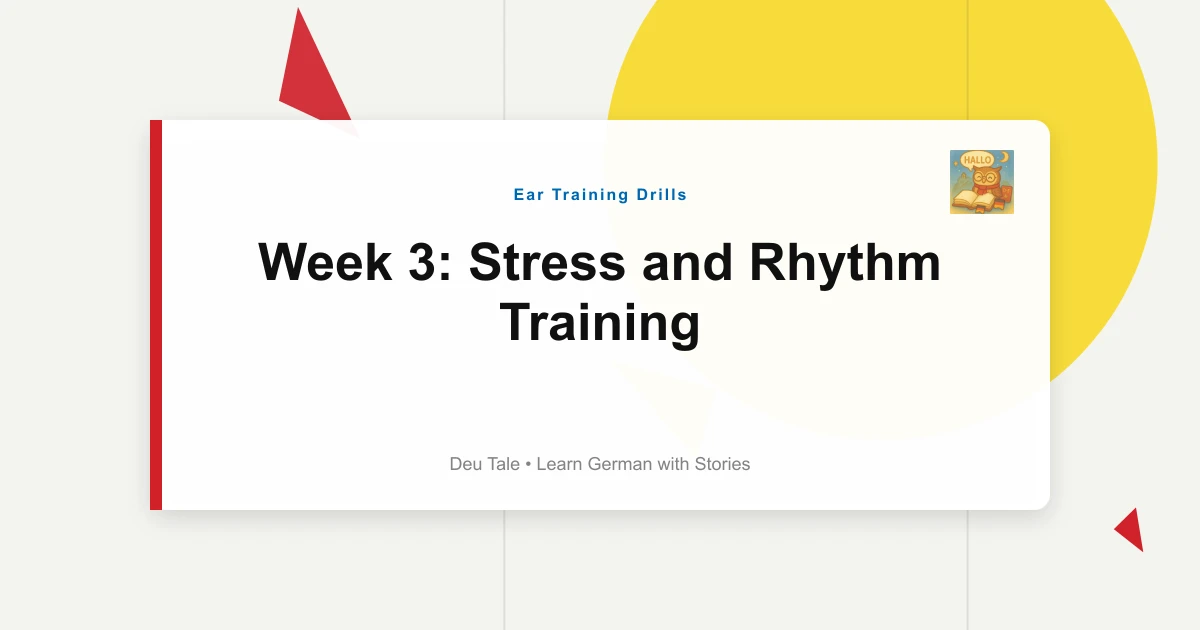 Week 3: Stress and Rhythm Training