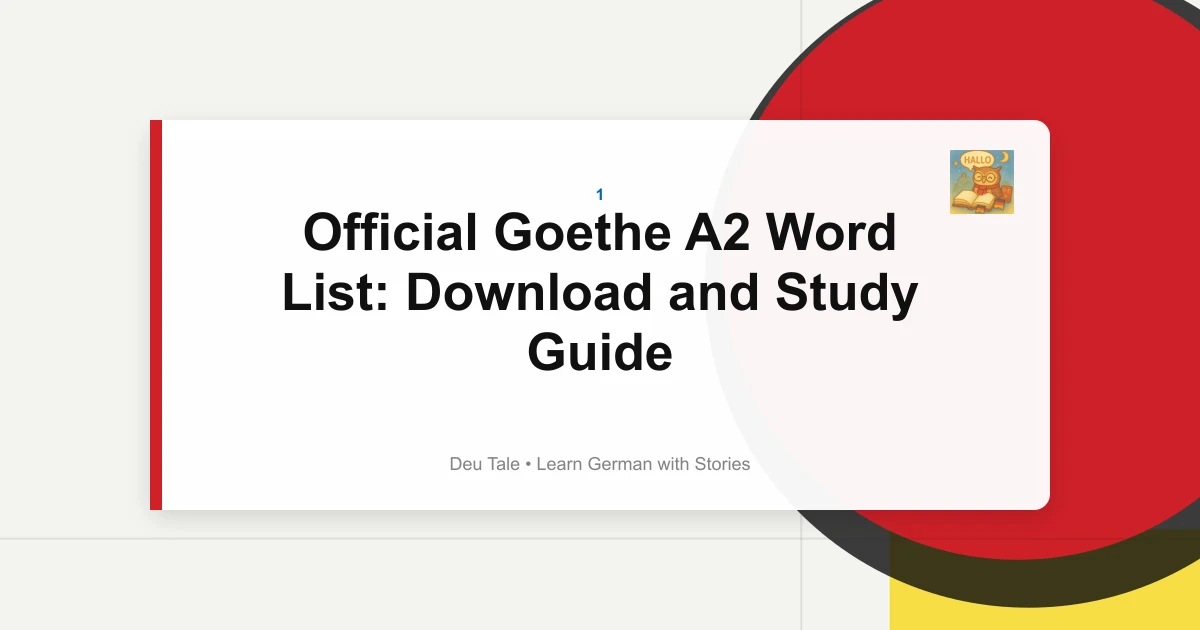 Official Goethe A2 Word List: Download and Study Guide